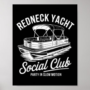 Affiche Parti Club Social De Yacht Redneck En Mouvement Le