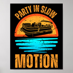 Affiche Parti vintage En Mouvement Lent Drôle Ponton Capit