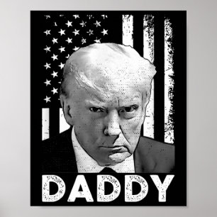 Affiche Partisans de Trump Daddy 2025 Président Hommes Et 