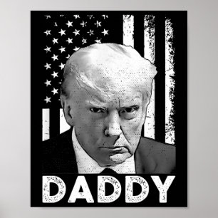 Affiche Partisans de Trump Daddy président 2025 hommes et