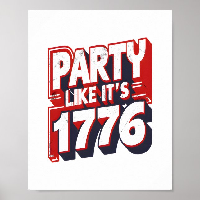Affiche Party Like It's 1776 Drôle Citation (Devant)