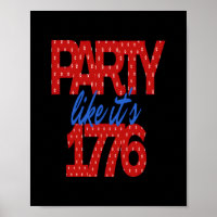 Party Like It's 1776 Drôle Citation