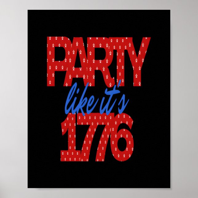 Affiche Party Like It's 1776 Drôle Citation (Devant)