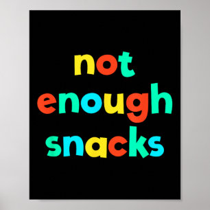 Affiche Pas Assez Snacks Kid Core Funny Brat Gen Z Kidcor