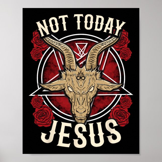 Affiche Pas aujourd'hui Jésus I satanique athée (Devant)