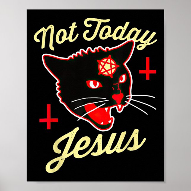 Affiche Pas aujourd'hui Jésus salue Satan Chat Croix de mo (Devant)