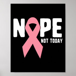 Affiche Pas Aujourd'Hui Pink Ribbon Cancer Lutter Et Survi