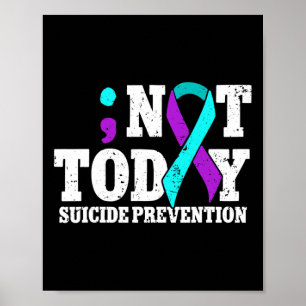 Affiche Pas aujourd'hui Prévention du suicide Sensibilisat