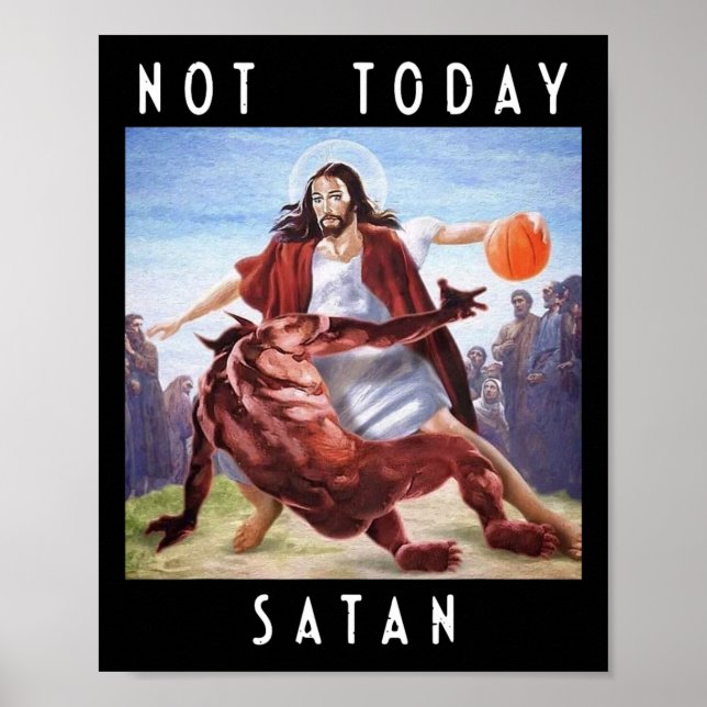 Affiche Pas Aujourd'Hui Satan Jesus Vs Satan À Bysketbyll (Devant)