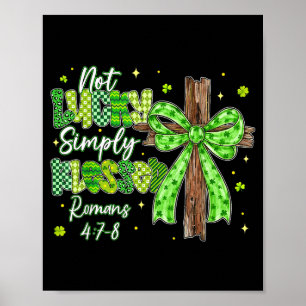 Affiche Pas chanceux bénis trèfles chrétiens st patricks