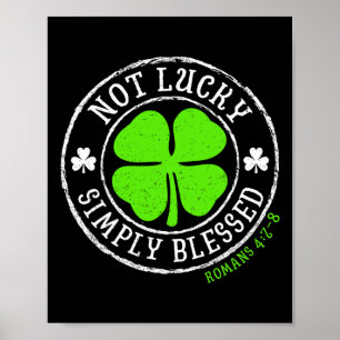Affiche Pas chanceux simplement béni Christian St Patricks