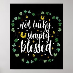 Affiche Pas chanceux simplement béni St Patrick's Day
