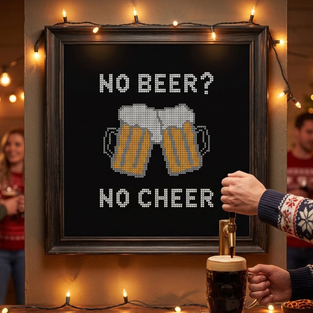 Affiche Pas de bière Pas de fromage Doux moche (Créateur téléchargé)
