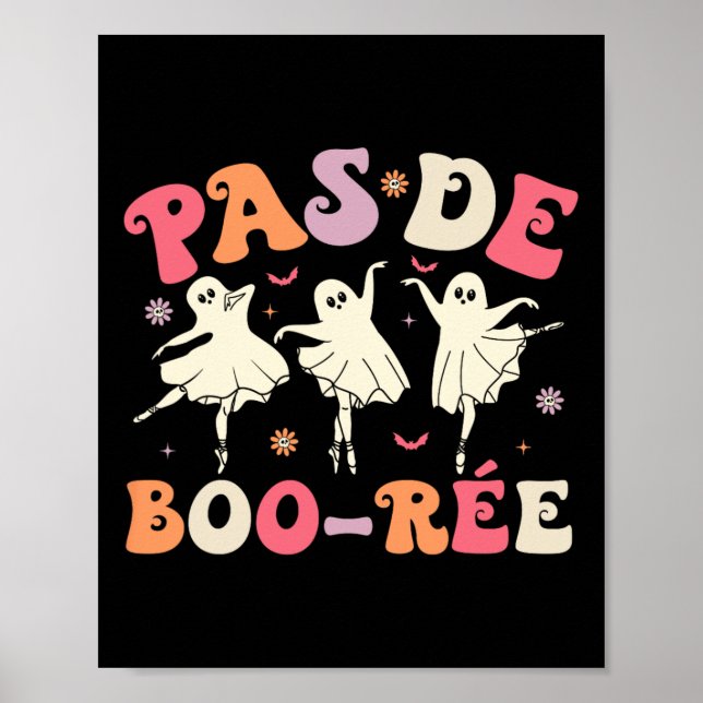 Affiche Pas De Boo-rée Cute Ballet Ghosts Danser Enseignan (Devant)