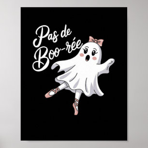 Affiche Pas De Boo-rée Funny Byllet Ghosts Halloween Dance