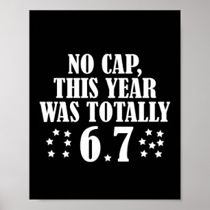 Affiche Pas de casquette cette année était totalement 6 7