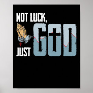 Affiche pas de chance, Dieu juste