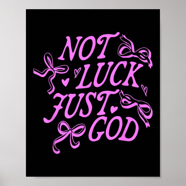 Affiche Pas de chance, juste Dieu Jésus-Christ Design  (Devant)