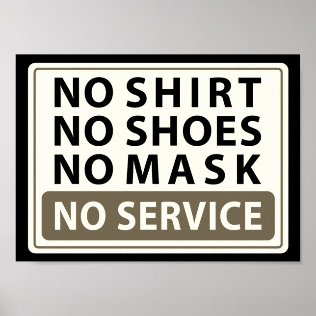 Affiche pas de chemise pas de chaussures pas de masque pas (Devant)