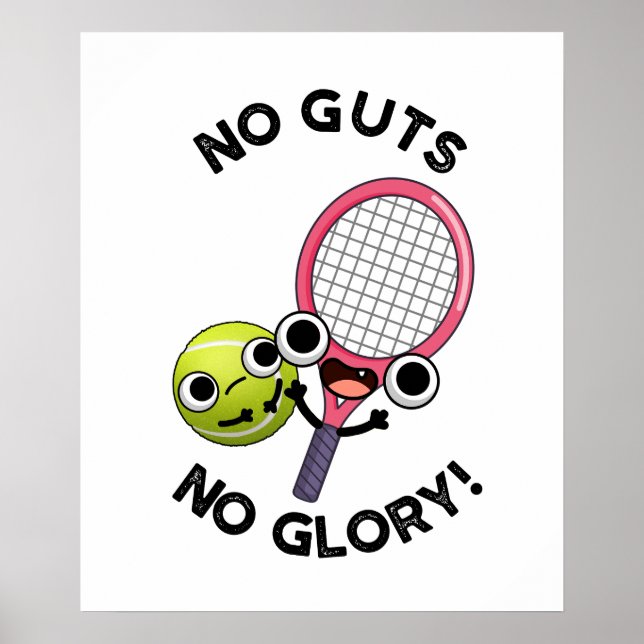 Affiche Pas De Coups Pas De Glory Funny Pun De Tennis (Devant)