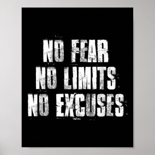 Affiche Pas De Craintes Pas De Limites Pas D'Excuses Motiv
