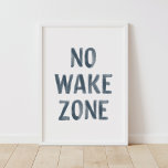 Affiche Pas de décor de crèche de plage Wake Zone<br><div class="desc">Cette impression "No Wake Zone" est une façon amusante de décorer votre chambre sur le thème de la plage !</div>