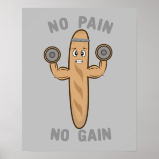 Affiche Pas de douleur Pas de gain drôle Kawaii Baguette T