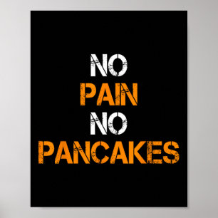Affiche Pas De Douleur Pas De Pancakes Gymnase Fitness Fit