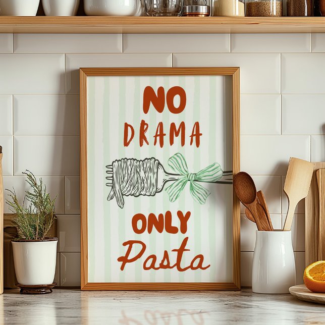 Affiche Pas de Drame Seulement des Pâtes (Créateur téléchargé)