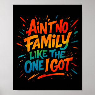 Affiche Pas De Famille Comme Celle Que J'Ai Obtenu Amusant