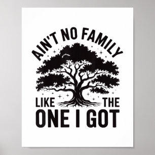 Affiche Pas De Famille Comme Celle Que J'Ai Obtenu Mignonn