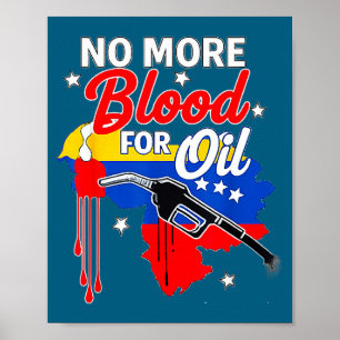 Affiche Pas de guerre au Venezuela, plus de sang pour le p