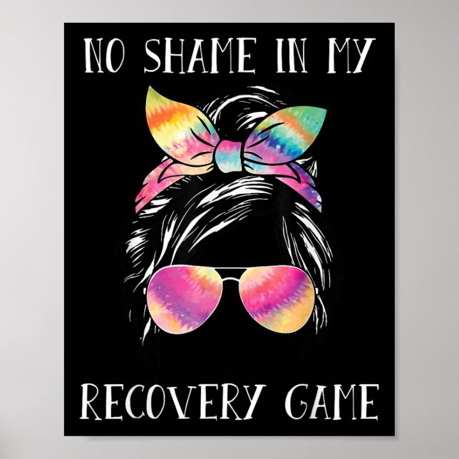 Affiche Pas de honte dans mon jeu de récupération Motivati (Devant)
