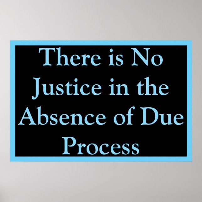 Affiche Pas de justice sans procédure régulière (Devant)