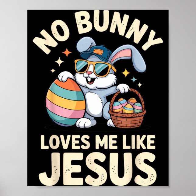 Affiche Pas de lapin ne m'aime comme Jésus drôle de lapin  (Devant)
