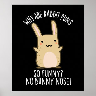 Affiche Pas de lapin Nez Funny Rabbit Puns Dark BG