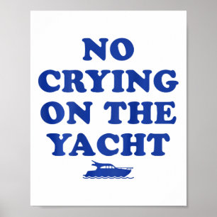 Affiche Pas de larmes sur le yacht, croisière drôle, vacan