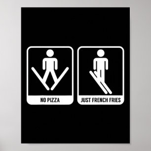 Affiche Pas De Pizza Juste Français Fries Drôle Ski Snack