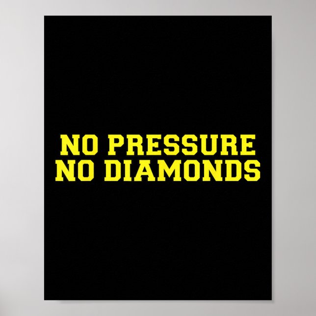 Affiche Pas de pression pas de diamants Athlète Motivation (Devant)
