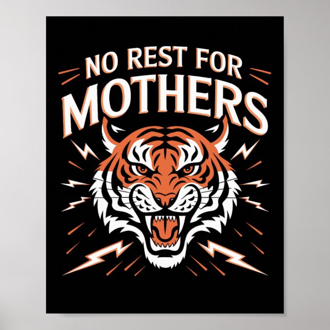 Affiche Pas de repos pour les mères Tiger Joyeuse fête des (Devant)