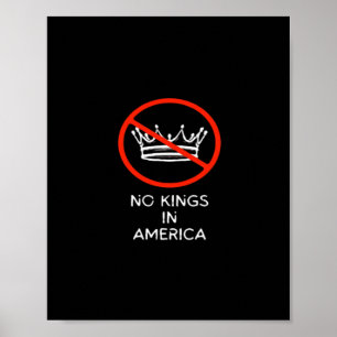 Affiche Pas de rois aux États-Unis d'Amérique Disent pas d