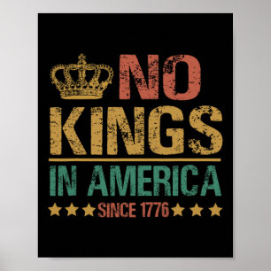 Affiche Pas de rois en Amérique depuis 1776 Anti-trump drô