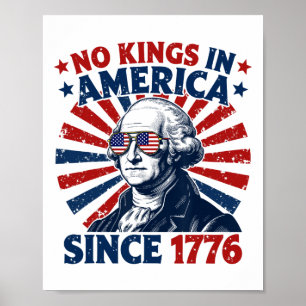 Affiche Pas de rois en Amérique depuis 1776 Drapeau Usa en