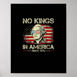 Affiche Pas de rois en Amérique depuis 1776 Drapeau Vintag
