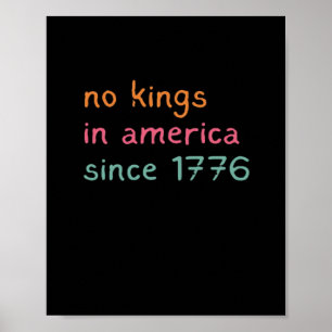 Affiche Pas de rois en Amérique depuis 1776 Liberté Anti-C