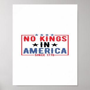 Affiche Pas de rois en Amérique depuis 1776 Patriote Indép