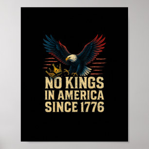 Affiche Pas de rois en Amérique depuis 1776 Patriotique