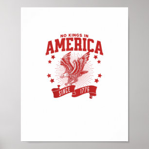 Affiche Pas de rois en Amérique depuis 1776 USA Aigle