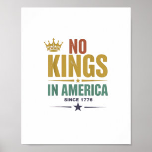 Affiche Pas de rois en Amérique depuis 1776 Vintage patrio