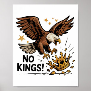 Affiche Pas De Rois En Amérique Patriotique Aigle Politiqu
